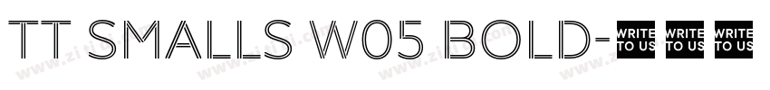 TT Smalls W05 Bold字体转换
